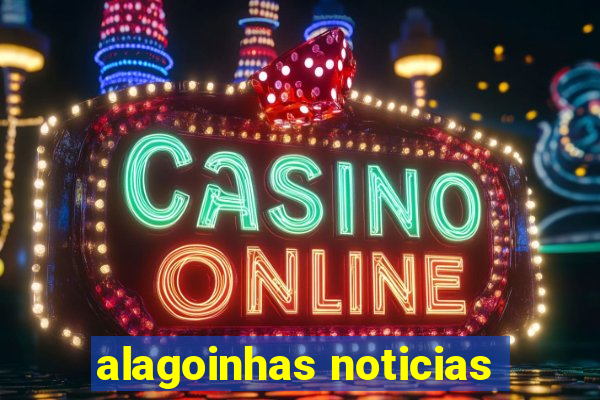 alagoinhas noticias